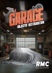 Le garage : objectif restauration