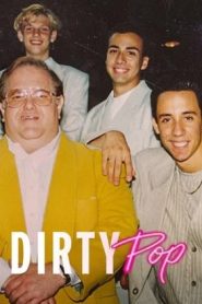 Dirty Pop : L’imprésario est un escroc